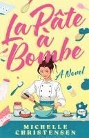 bokomslag La Pate a Bombe