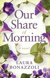 bokomslag Our Share of Morning