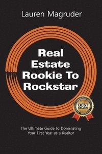 bokomslag Real Estate Rookie To Rockstar