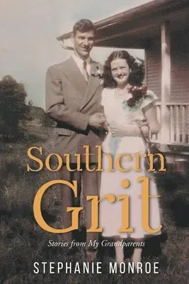 Stephanie Monroe - Southern Grit, Häftad. Tillgänglighet: Lägg i varukorg