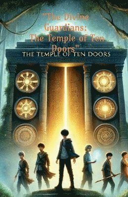 "The Divine Guardians 1