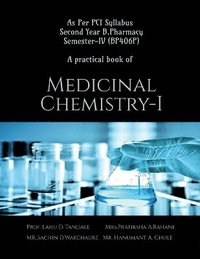 bokomslag A Practical Book Of Medicinal Chemistry-I (BP406P): As Per New PCI Syllabus For Second Year B.Pharmacy Semester-IV