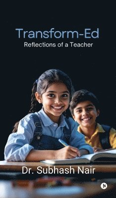 bokomslag Transform-Ed : Reflections of a Teacher