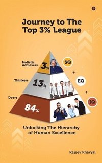 bokomslag Journey to The Top 3 percent League