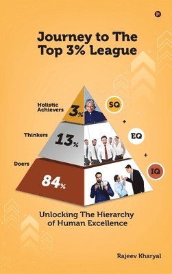bokomslag Journey to The Top 3 percent League