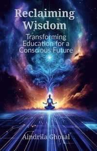 bokomslag Reclaiming Wisdom