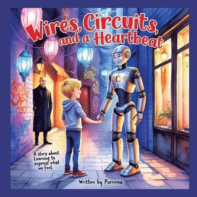 Wires, Circuits and a Heartbeat 1