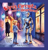bokomslag Wires, Circuits and a Heartbeat