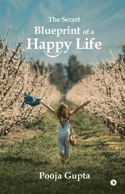 bokomslag Secret Blueprint of a Happy Life