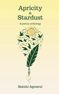bokomslag Apricity and Stardust