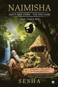 bokomslag Naimisha - God's Own Story - The End Game