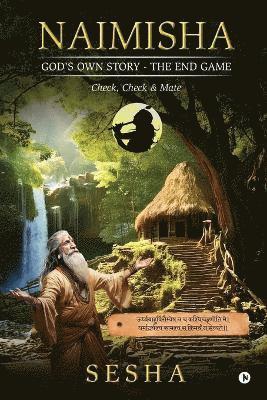 bokomslag Naimisha - God's Own Story - The End Game