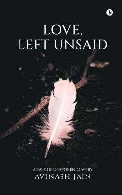 Love, Left Unsaid 1