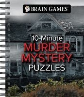 Publications International Ltd, Brain Games - Brain Games - 10-Minute Murder Mystery Puzzles, Häftad. Tillgänglighet: Lägg i varukorg