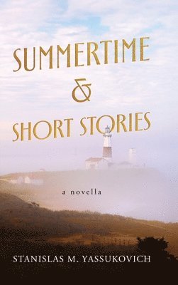 Summertime and Short Stories