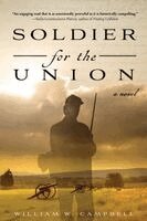 William W Campbell - Soldier for the Union, Häftad