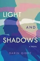 Darin Gibby - Light and Shadows, Häftad. Tillgänglighet: Lägg i varukorg