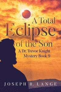 bokomslag Total Eclipse of the Son