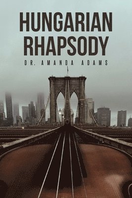 bokomslag Hungarian Rhapsody