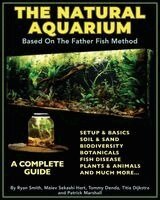 Ryan Smith Maiev Sekashi Hart, Tommy Denda Titia Dijkstra, Patrick Marshall - Natural Aquarium, Häftad. Tillgänglighet: Lägg i varukorg