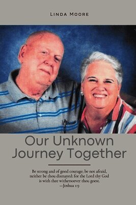 Linda Moore - Our Unknown Journey Together, Häftad