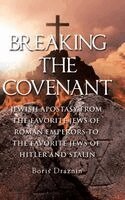 Boris Draznin - Breaking The Covenant, Inbunden