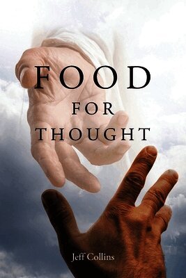 Jeff Collins - Food For Thought, Häftad