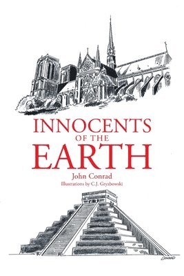 John Conrad, Conrad,John, - Innocents of the Earth, Häftad