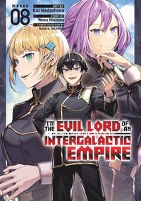 bokomslag I'm the Evil Lord of an Intergalactic Empire! (Manga) Vol. 8
