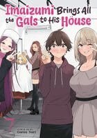 Gorou Nori - Imaizumi Brings All the Gals to His House Vol. 7, Häftad