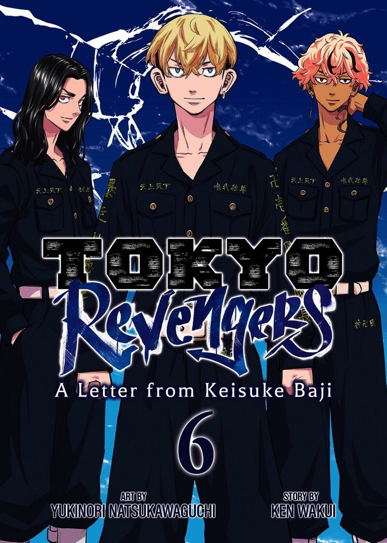 Tokyo Revengers: A Letter from Keisuke Baji Vol. 6