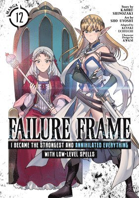 Kaoru Shinozaki - Failure Frame: I Became the Strongest and Annihilated Everything with Low-Level Spells (Manga) Vol. 12, Häftad