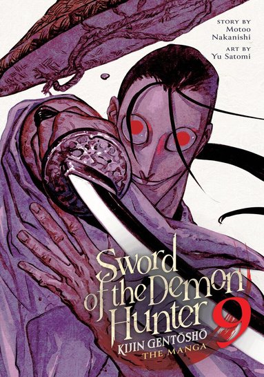Motoo Nakanishi - Sword of the Demon Hunter: Kijin Gentosho (Manga) Vol. 9, Häftad
