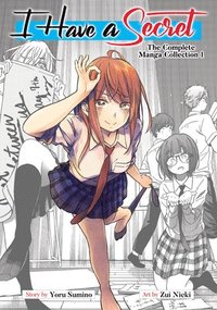 bokomslag I Have a Secret: The Complete Manga Collection 1