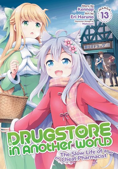 Kennoji - Drugstore in Another World: The Slow Life of a Cheat Pharmacist (Manga) Vol. 13, Häftad
