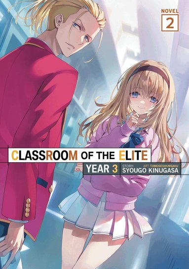 Syougo Kinugasa - Classroom of the Elite: Year 3 (Light Novel) Vol. 2, Häftad