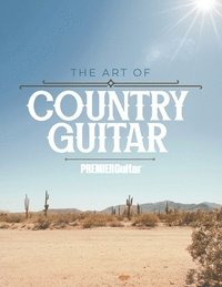 bokomslag Art of Country Guitar
