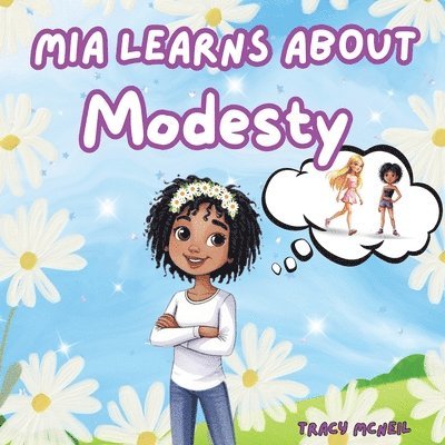 Tracy McNeil - Mia Learns About Modesty, Häftad