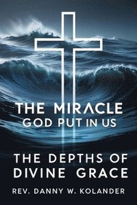 bokomslag Miracle God Put In Us