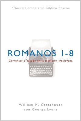 William Greathouse, George Lyons - Romanos 1-8, Häftad