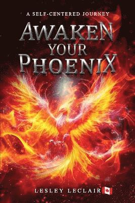 bokomslag Awaken Your Phoenix