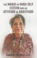 bokomslag Magic of High Self Esteem and an Attitude of Gratitude