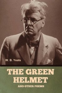 bokomslag Green Helmet and Other Poems