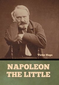 bokomslag Napoleon the Little