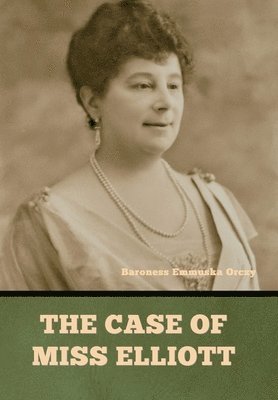 case of Miss Elliott 1