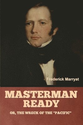 Masterman Ready; Or, The Wreck of the "Pacific" 1