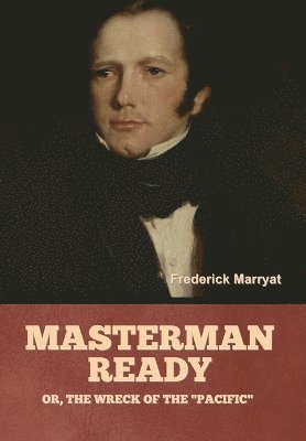 Masterman Ready; Or, The Wreck of the "Pacific" 1