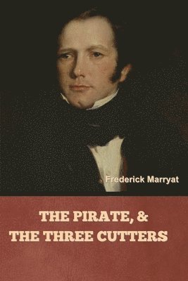 bokomslag Pirate, and The Three Cutters