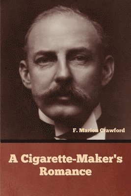 bokomslag Cigarette-Maker's Romance
