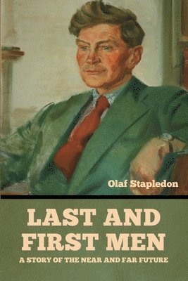 bokomslag Last and First Men